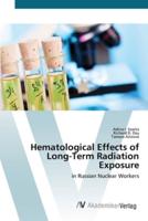 Hematological Effects of Long-Term Radiation Exposure
