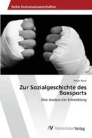 Zur Sozialgeschichte des Boxsports