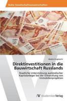 Direktinvestitionen in Die Bauwirtschaft Russlands