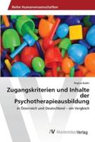 Zugangskriterien und Inhalte der Psychotherapieausbildung