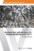 Analyse der polnischen EU-Ratspräsidentschaft 2011