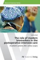The Role of Modern Biomarkers in the Postoperative Intensive Care