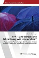 HIV - Eine chronische Erkrankung wie jede andere?