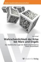 Wahrscheinlichkeit der Krise bei Marx und Engels