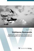 Stählerne Romantik