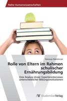 Rolle Von Eltern Im Rahmen Schulischer Ernährungsbildung