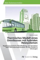 Thermisches Modell eines Omnibusses mit hybriden Heizsystemen