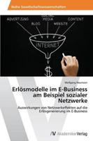 Erlösmodelle im E-Business am Beispiel sozialer Netzwerke