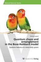 Quantum chaos and entanglement  in the Bose-Hubbard model