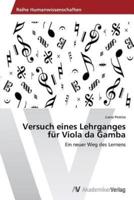 Versuch eines Lehrganges für Viola da Gamba