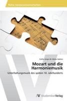 Mozart Und Die Harmoniemusik