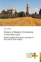 History of Modern Christianity in the Holy Land