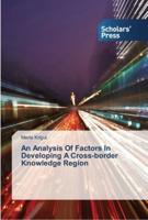 An Analysis Of Factors In Developing A Cross-border Knowledge Region