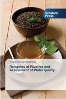 Remedies of Fluoride and Assessment of Water quality