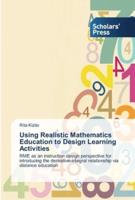 Using Realistic Mathematics Education to Design Learning Activities