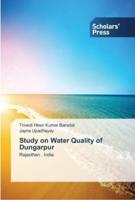 Study on Water Quality of Dungarpur