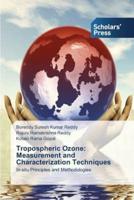 Tropospheric Ozone: Measurement and Characterization Techniques