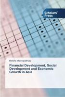Financial Development, Social Development and Economic Growth in Asia