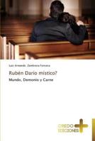 Ruben Dario Mistico?