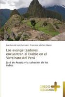 Los Evangelizadores Encuentran Al Diablo En El Virreinato del Peru