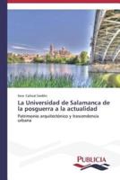 La Universidad de Salamanca de la posguerra a la actualidad
