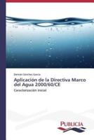 Aplicación de la Directiva Marco del Agua 2000/60/CE