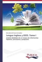 Lengua Inglesa y EEES. Tomo I