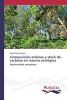 Composición arbórea y stock de carbono en reserva ecológica