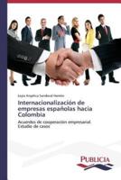 Internacionalización de empresas españolas hacia Colombia