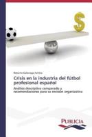 Crisis en la industria del fútbol profesional español