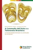 A Commedia dell'Arte e a Telenovela Brasileira