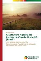 A Estrutura Agrária da Região do Corede Norte/RS (Brasil)
