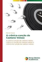 A crônica-canção de Caetano Veloso