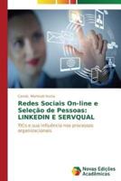 Redes sociais on-line e seleção de pessoas: LinkedIn e SERVQUAL