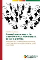 O movimento negro de Uberlâdia/MG: mobilização social e política