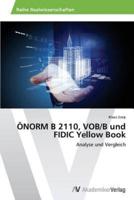 ÖNORM B 2110, VOB/B Und FIDIC Yellow Book