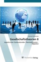 Gesellschaftstheorien 8