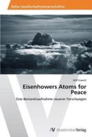 Eisenhowers Atoms for Peace