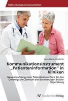 Kommunikationsinstrument „Patienteninformation" in Kliniken