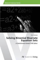 Solving Binomial Bivariate Equation Sets