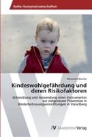 Kindeswohlgefährdung und deren Risikofaktoren