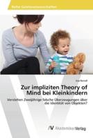 Zur impliziten Theory of Mind bei Kleinkindern