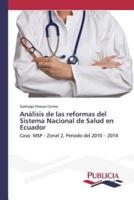 Análisis de las reformas del Sistema Nacional de Salud en Ecuador