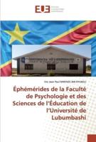 Éphémérides de la Faculté de Psychologie et des Sciences de l'Éducation de l'Université de Lubumbashi