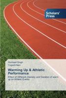 Warming Up & Athletic Performance