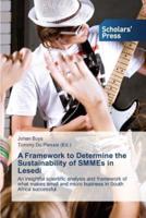 A Framework to Determine the Sustainability of SMMEs in Lesedi