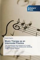 Music Therapy as an Intermodal Practice