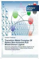 Transition Metal Complex Of Redox Non-Innocent N,S Mixed-Donor Ligand