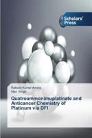 Quatroammonimuplatinate and Anticancer Chemistry of Platinum via DFI