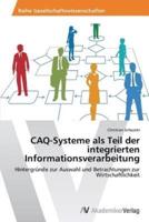CAQ-Systeme als Teil der integrierten Informationsverarbeitung